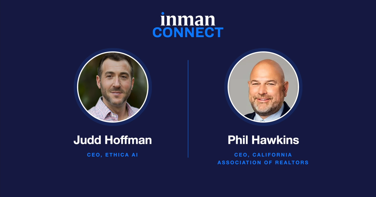 Inman Connect title card introducing Judd Hoffman, CEO of Ethica AI, and Phil Hawkins, CEO of the California Association of REALTORS, with their headshots side by side