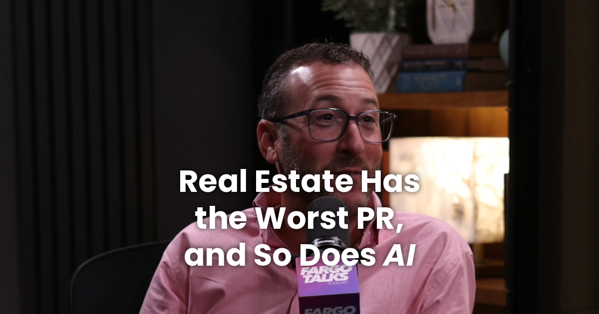 Judd Hoffman speaking on the Fargo Talks podcast, with the on-screen title card reading Real Estate Has the Worst PR, and So Does AI